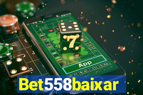 Bet558baixar