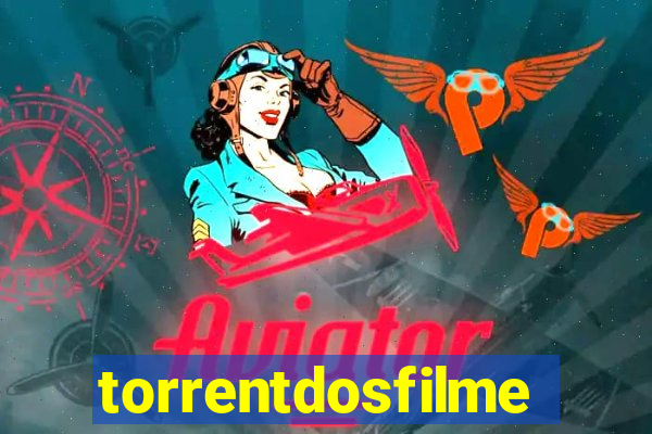 torrentdosfilmes