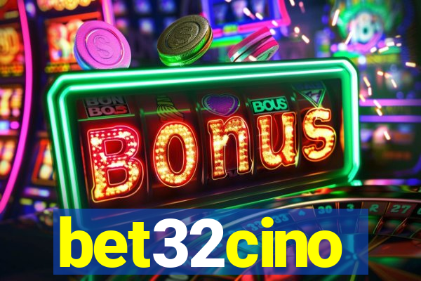 bet32cino