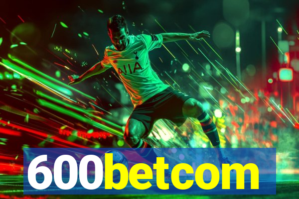 600betcom