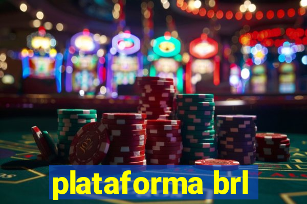 plataforma brl