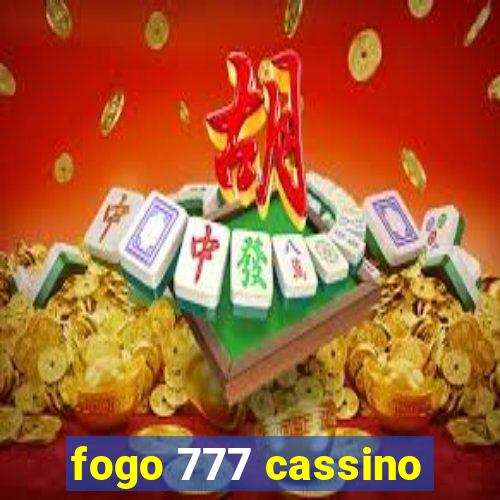 fogo 777 cassino