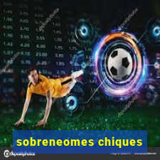 sobreneomes chiques