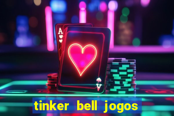 tinker bell jogos do refugio das fadas completo dublado