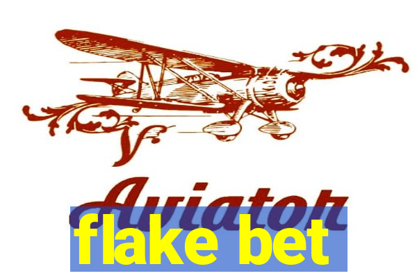 flake bet