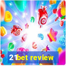 21bet review