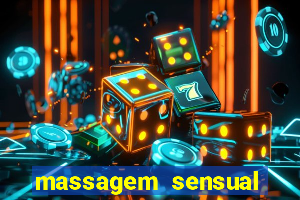 massagem sensual porto alegre