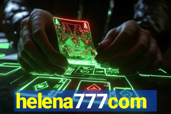 helena777com