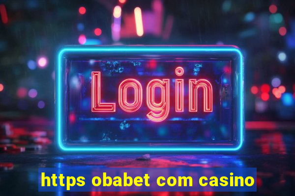 https obabet com casino