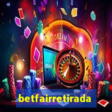 betfairretirada