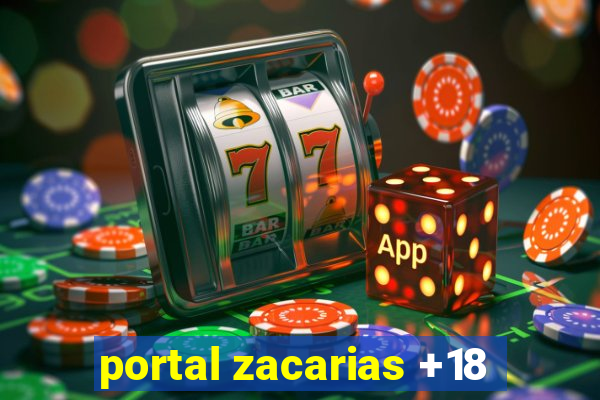 portal zacarias +18