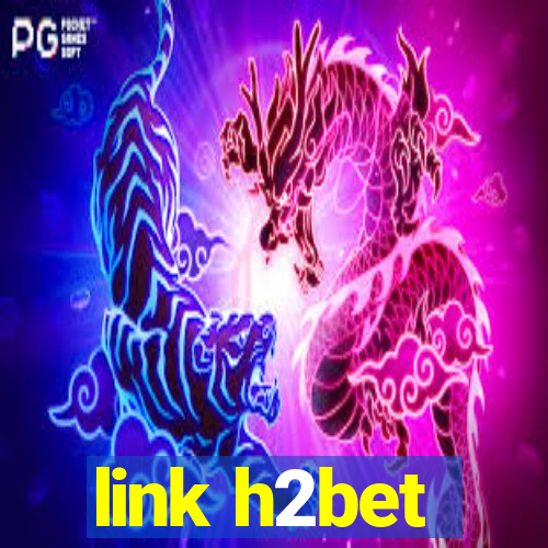 link h2bet