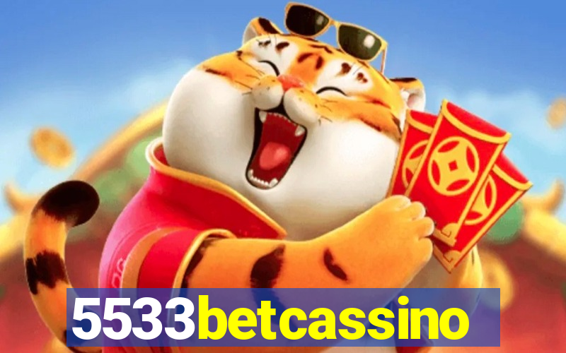 5533betcassino