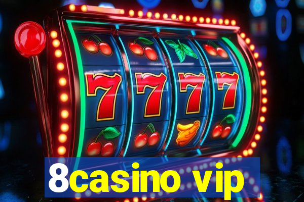 8casino vip