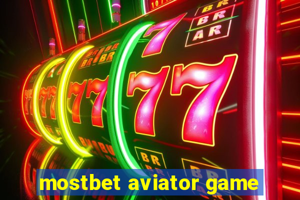 mostbet aviator game