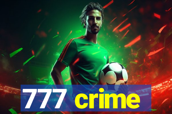 777 crime