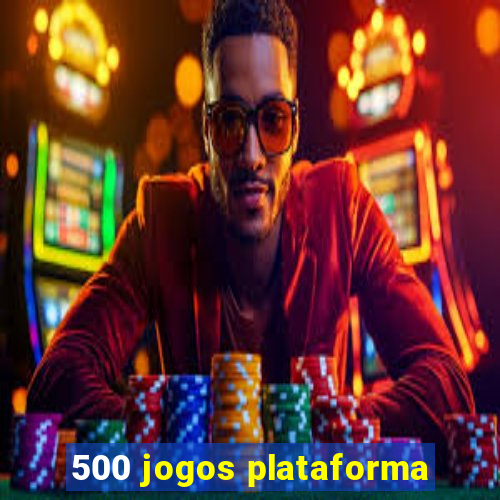 500 jogos plataforma