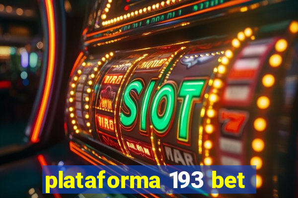 plataforma 193 bet