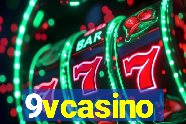 9vcasino