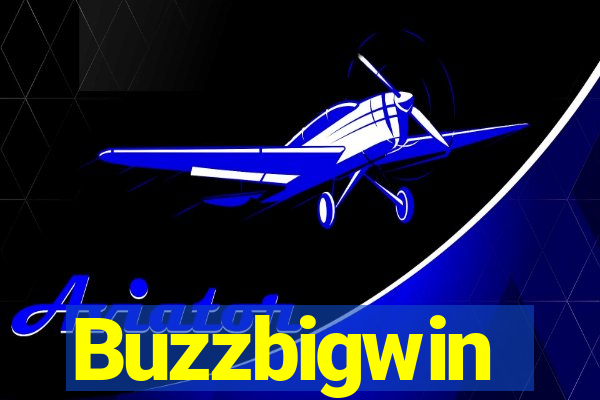 Buzzbigwin