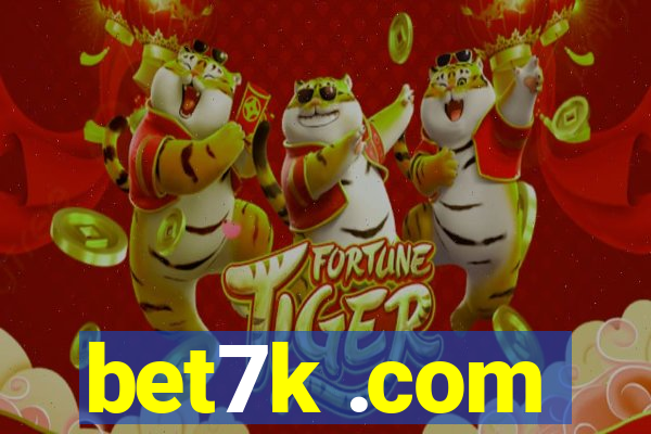 bet7k .com