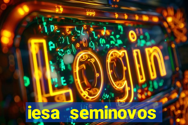 iesa seminovos porto alegre