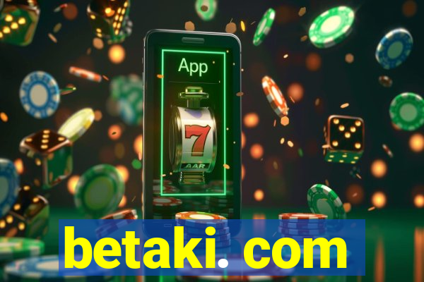 betaki. com