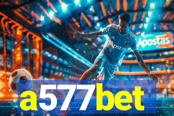 a577bet