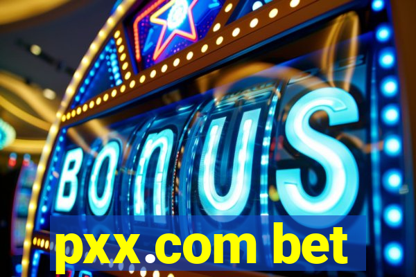 pxx.com bet