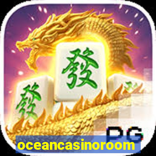 oceancasinoroom