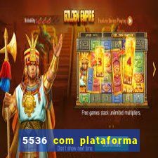 5536 com plataforma de jogos