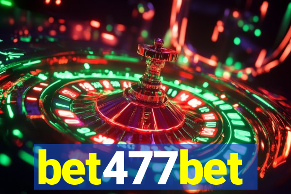 bet477bet