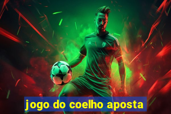 jogo do coelho aposta