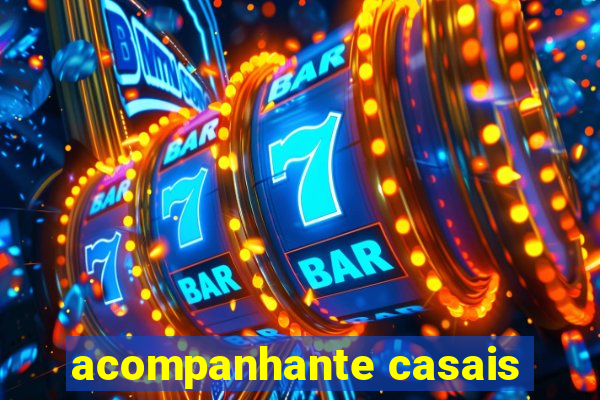 acompanhante casais