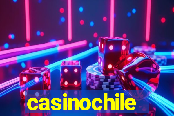 casinochile