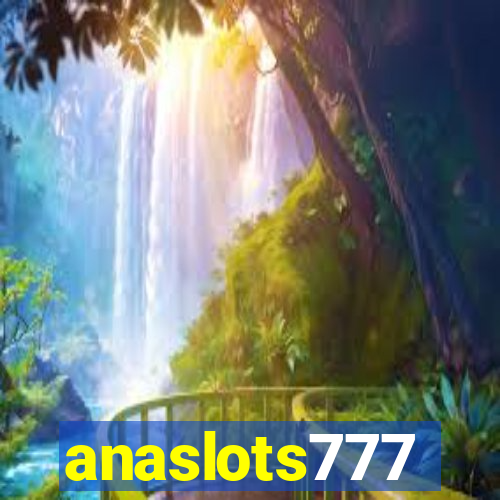 anaslots777