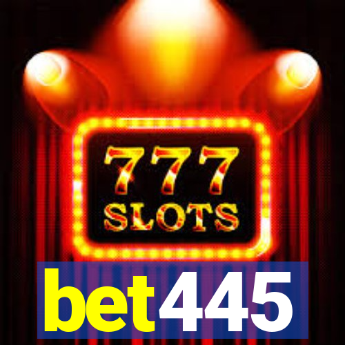 bet445