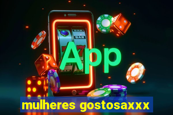 mulheres gostosaxxx