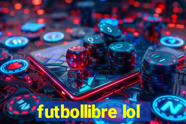 futbollibre lol