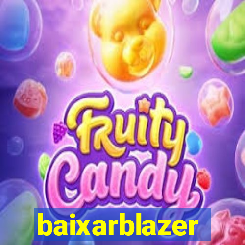 baixarblazer