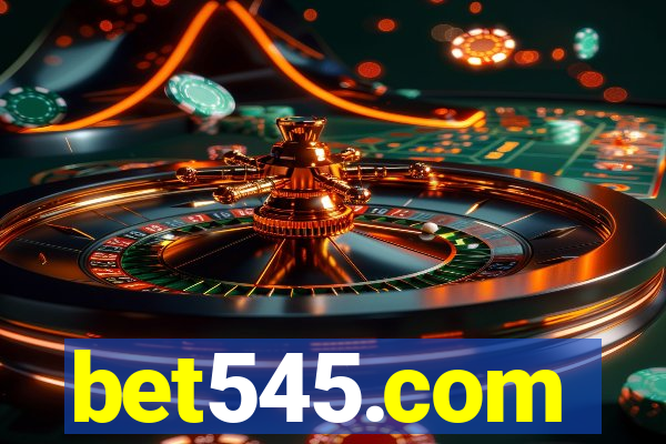 bet545.com