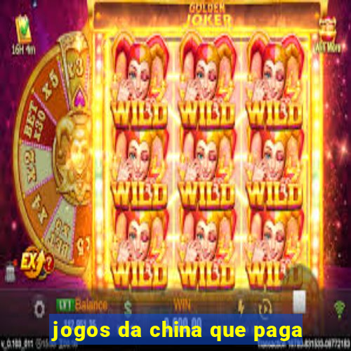 jogos da china que paga