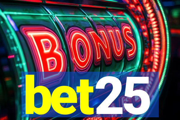 bet25