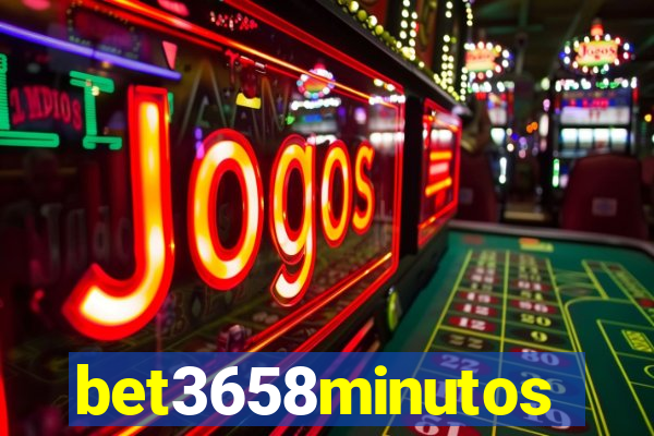 bet3658minutos