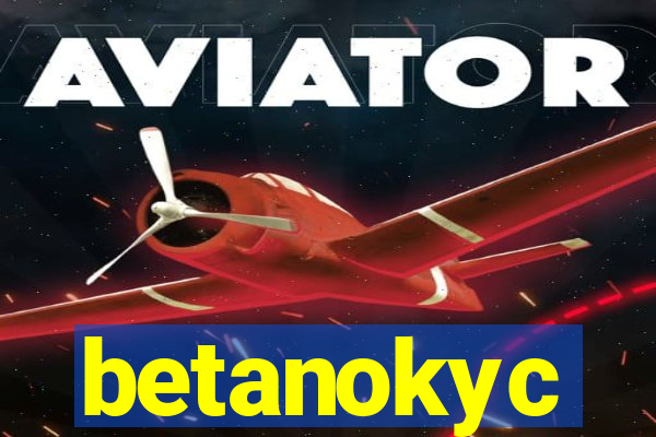 betanokyc