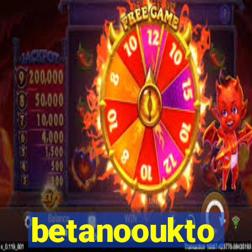 betanooukto