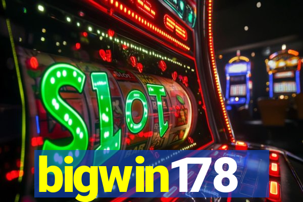 bigwin178