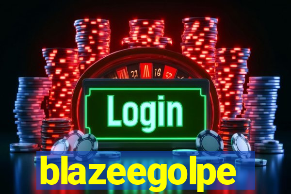 blazeegolpe