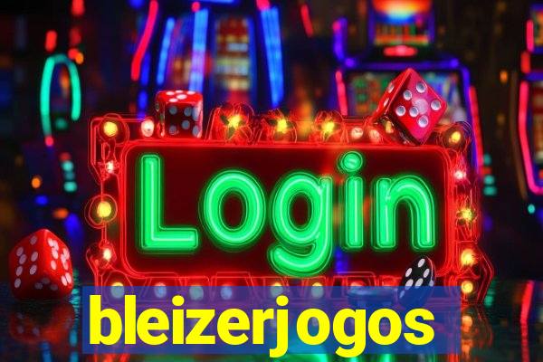 bleizerjogos