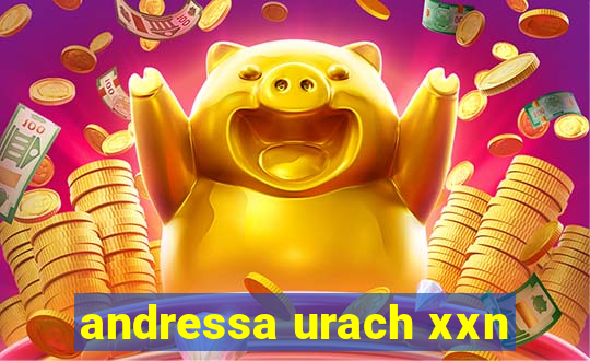 andressa urach xxn